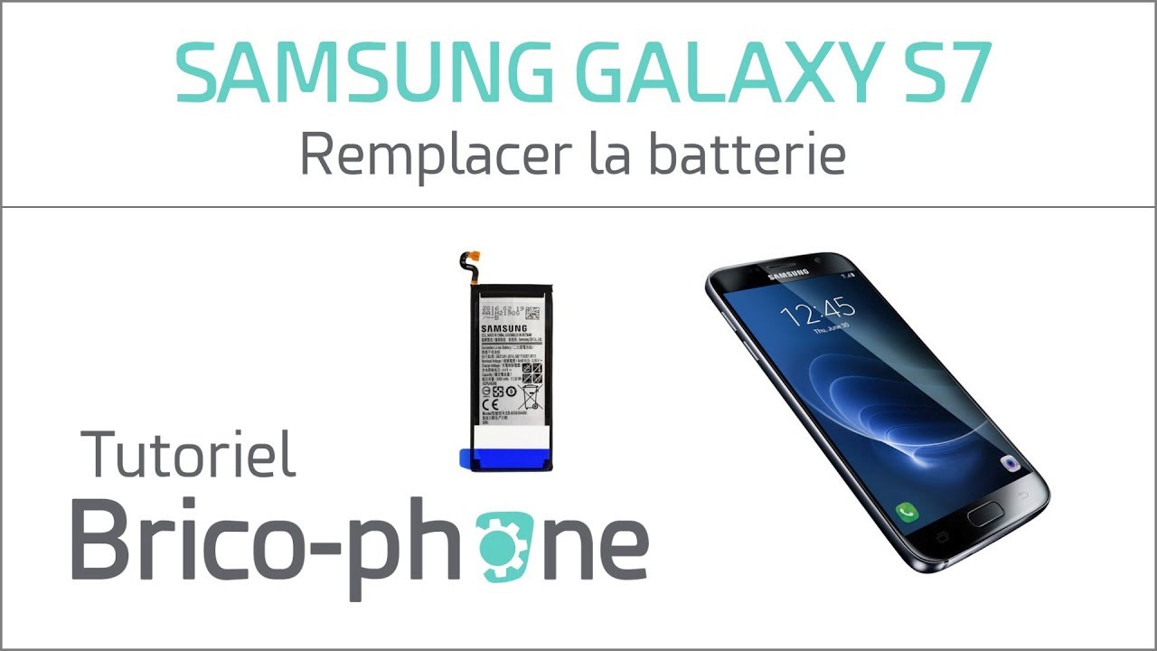 Tutoriel Samsung Galaxy S7 : remplacer la batterie HD - YouTube