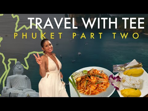 Come with me to Phuket ! Phuket Part 2 Travel Vlog