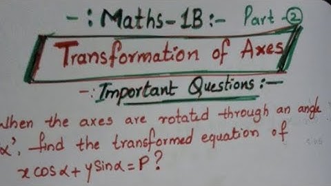 Important Coordinate Geometry--Transformation of Axes 💥Important Questions for Board exams ,Maths 1B