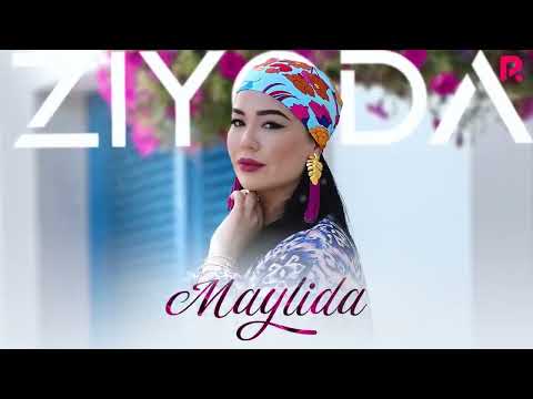 Ziyoda — Maylida | Зиёда — Майлида (AUDIO)