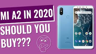 Xiaomi Mi A2 Review In 2020 - Should You Buy For Grandparents? đ¤Šđđ§âī¸đĨđ§âī¸