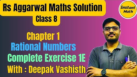 exercise 1e class 8 rs aggarwal|rational numbers class 8|ex 1e class 8|chapter 1 class 8 maths