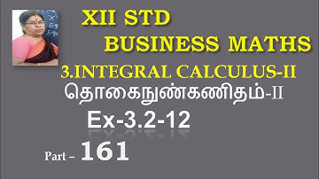 12th B Maths [Part-161] Ex-3.2-12 Integral calculus- IIGomathidharmarajan