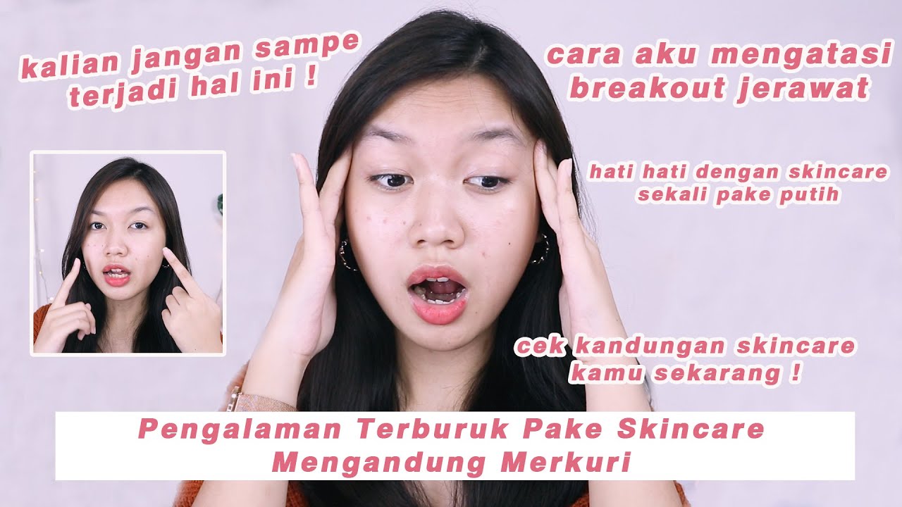 Cara Aku Mengatasi Wajah Breakout Karena Skincare Merkuri || Aura