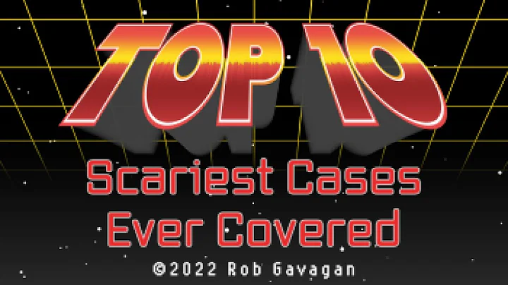 Top 10 SCARIEST Cases Rob Gavagan's Ever Covered