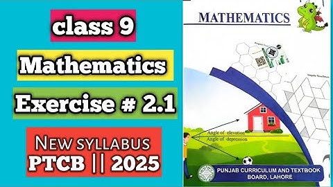 PCTB || New syllabus 2025📚 || Mathematics || Class 9 Exercise 2.1 || New Addition #PCTB #2025 #maths