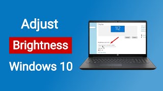 how to adjust screen brightness in windows 10
