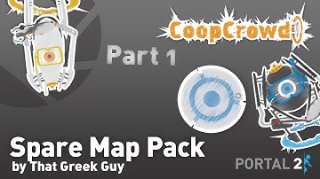 Portal 2 Custom Map - Spare Map Pack (Part 1)