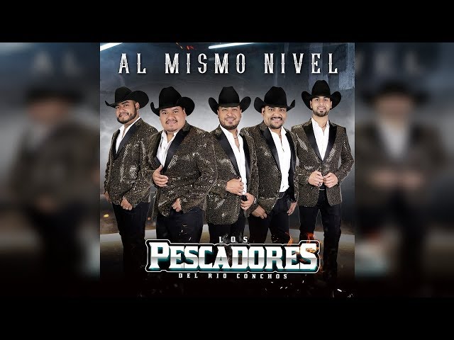 Los Pescadores del Rio Conchos - Suave Pa' Bailar