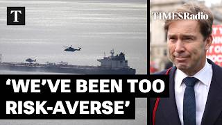 UK Finally ‘Steps Up’ With Russian Shadow Fleet Operation | Tobias Ellwood
