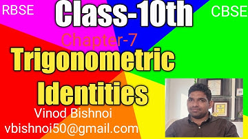 Class-10th Trigonometry Ex-7.1 Trigonometric Identities Questions 1 to 12 RBSE and CBSE