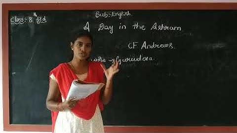 Class 8th lesson A day in the Ashram part 1 by Rekha