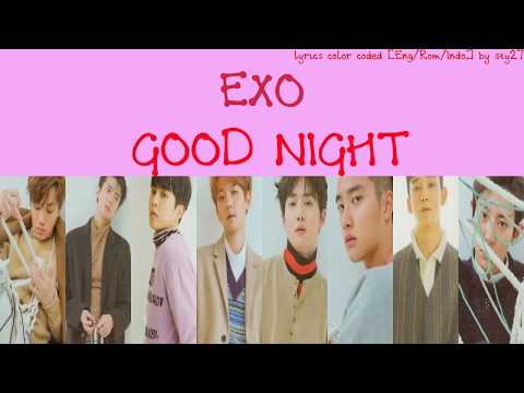 Lirik Lagu EXO - GOOD NIGHT (Romanization + Terjemahan Indo) + Video Lyrics Color Coded