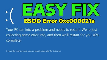 How Fix BSOD Error 0xc000021a in Windows