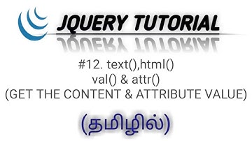 jQuery text(),html(),val() and attr() Methods in Tamil | jQuery HTML GET in Tamil