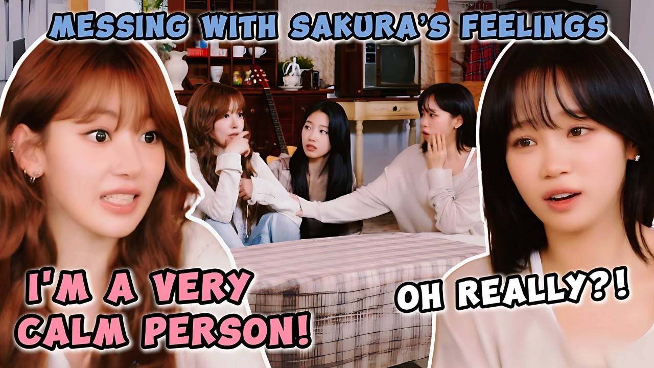 When CHAEWON had a unique way to mess with SAKURA’s emotions (ft. YUNJIN trying to be cute)