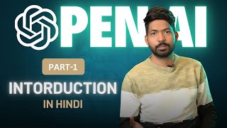 OpenAI Ecosystem Explained | Part 1 – Introduction to ChatGPT, GPT Models & More!