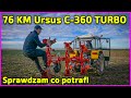 76 KM ! Ursus C-360 TURBO👉Rolnik z Hollywood+Jockerfarm+Matheo780👉Emocjonujący test na 3 ciągniki