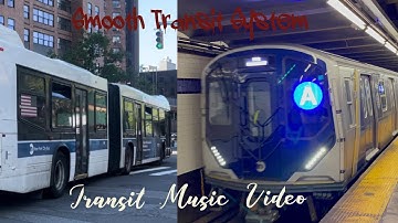 Smooth Transit System - Transit Music Video