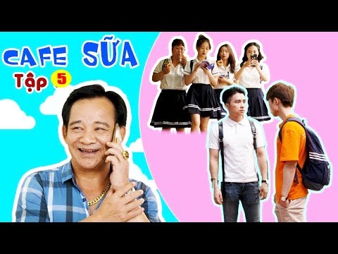 Video Đại Ca Của Trường | Cafe Sữa - Tập 5 | Phim Ngắn Học... - YouTube