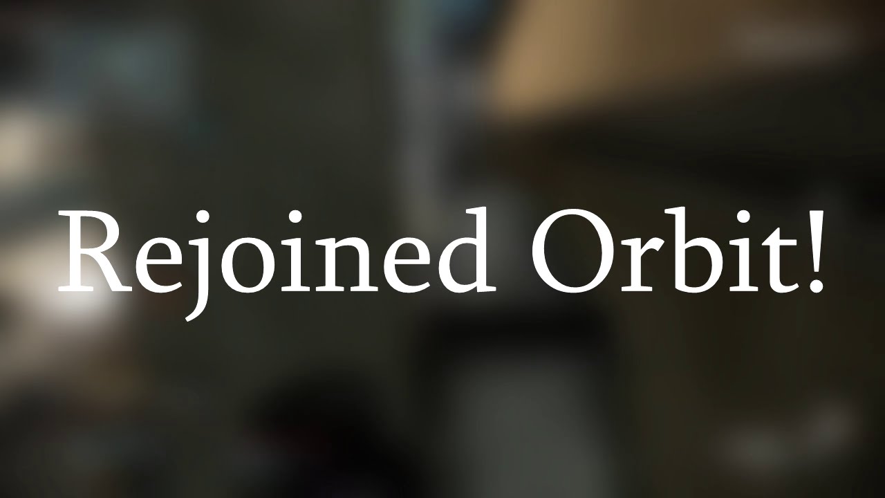 Rejoined Orbit! @JoinTheOrbit