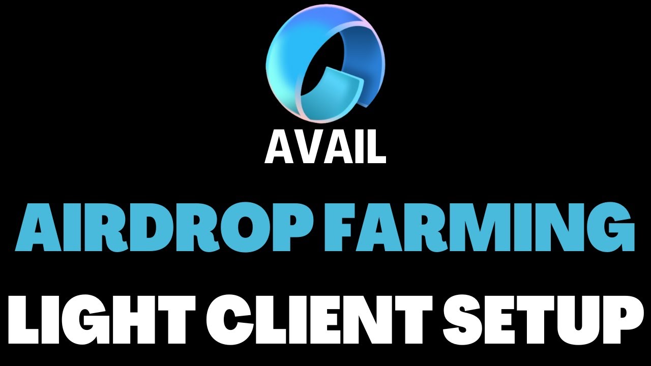 Avail Airdrop ️ Light Client Setup Guide 💥📈 - YouTube