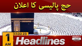 Announcement of Hajj Policy - News Headlines 1 AM | Express News
