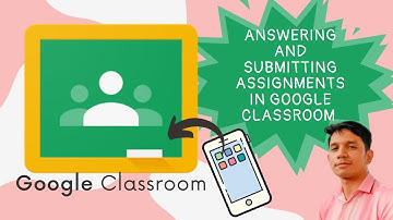 ANSWER AND SUBMIT ASSIGNMENTS│GOOGLE CLASSROOM in your SMARTPHONE│Tutorial for Students│Sir Sly TV