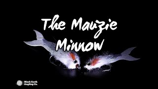 Fly Tying Video - Drinking With Scissors - Episode 2 - The Mauzie Minnow By Kyle Zempel