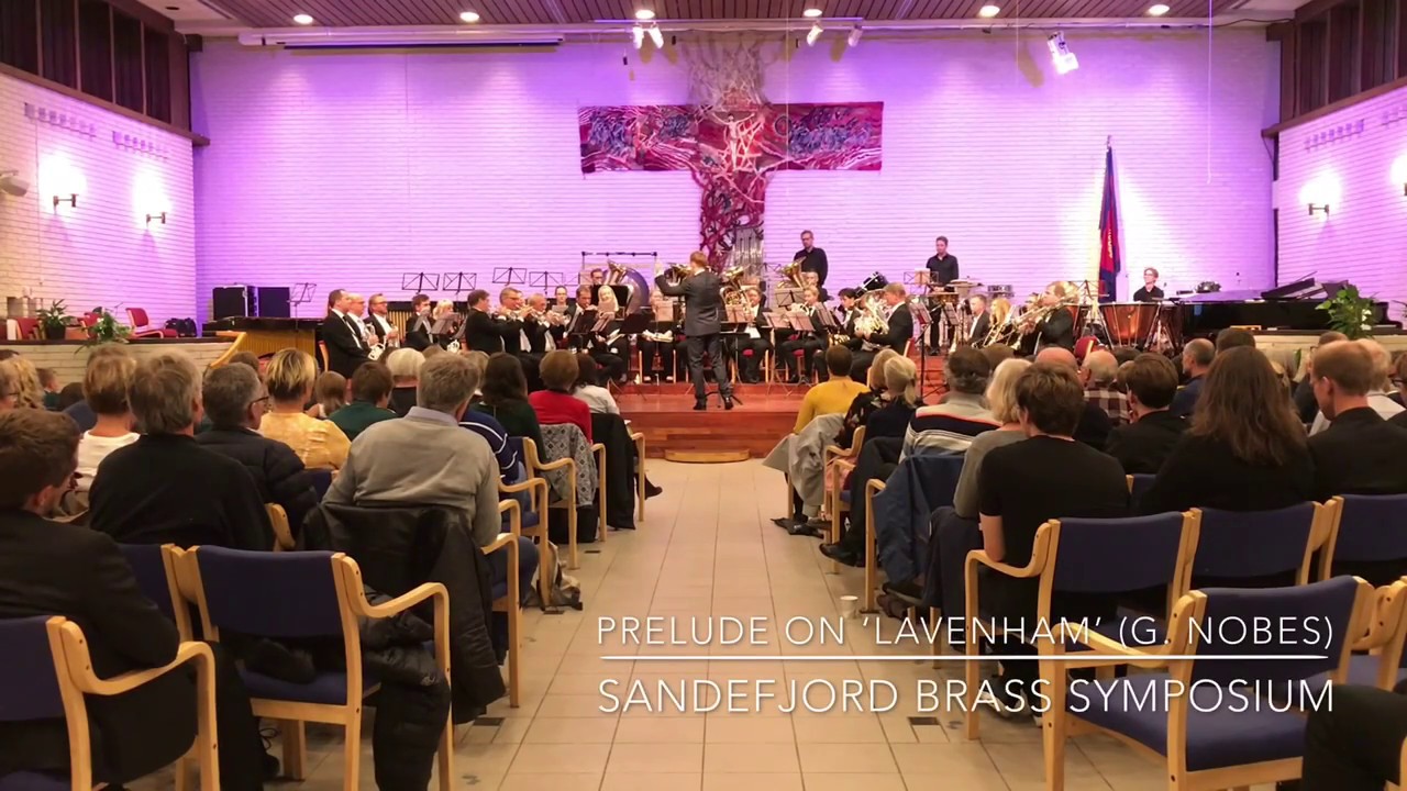Watch Prelude on ‘Lavenham’ (G. Nobes) Sandefjord Brass Symposium Sept 16. 2018 on YouTube Watch Prelude on ‘Lavenham’ (G. Nobes) Sandefjord Brass Symposium Sept 16. 2018 on YouTube