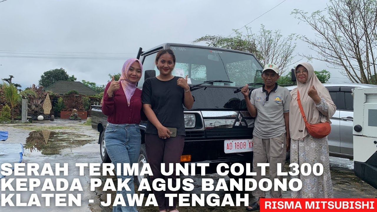 Serah Terima Unit Colt L300 Euro 4 Turbo Kepada Pak Agus Bandono dari Klaten - Jawa Tengah