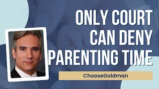 Datos Can a Parent Deny Parenting Time, Or Should It Be Up To Michigan Court Only Noticias