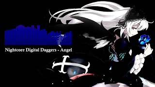 Nightcore Digital Daggers - Angel