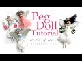 Peg Doll Tutorial Peg Doll Tutorial