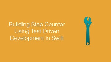 Step Counter Using Test Driven Development in Swift