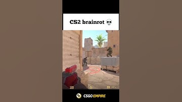 CS2 Brainrot is Real 💀🧠 #cs2  #csgo  #shorts