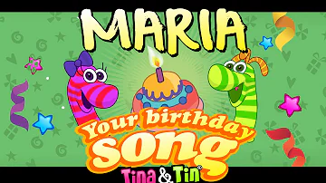 Tina&Tin Happy Birthday MARIA👸🏻 (Personalized Songs For Kids) 🥁