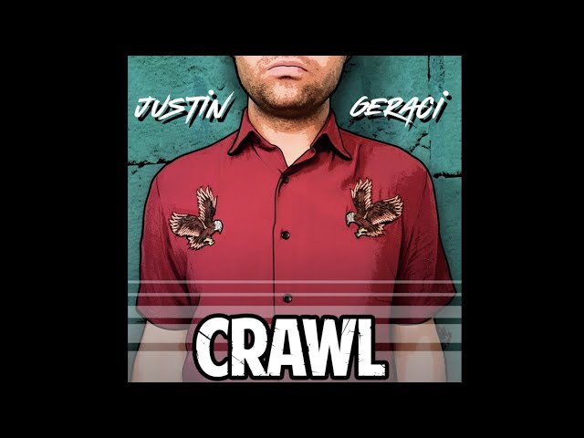 Justin Geraci - Crawl