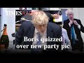 Boris confronted over new Downing Street party picture