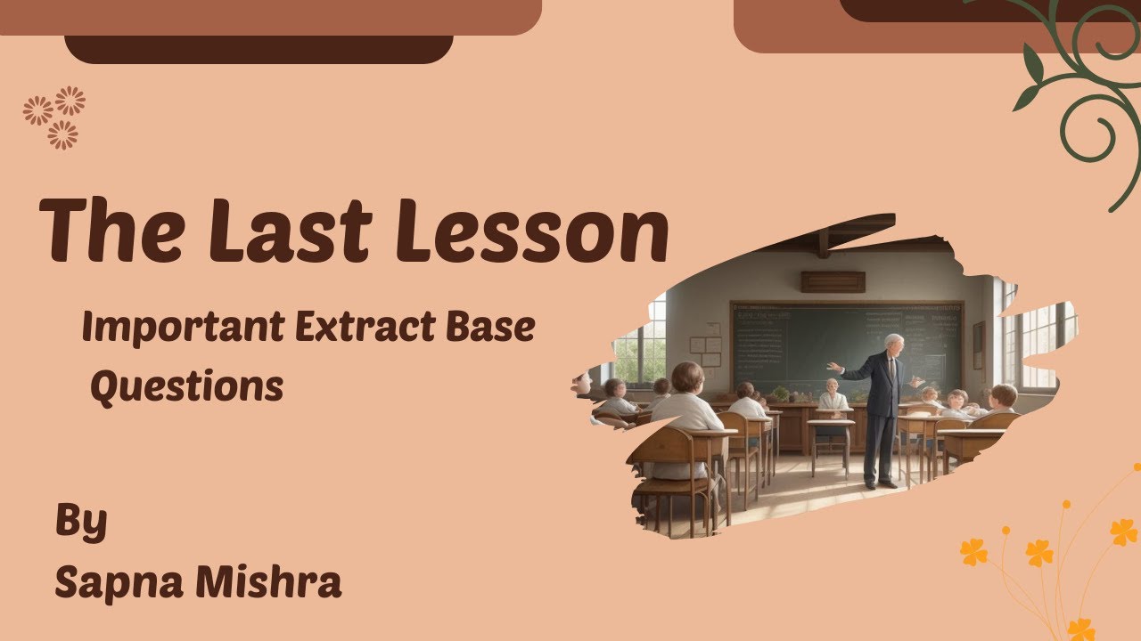 Extract Lessons The Last Lesson : Important Extract Base Questions / #thelastlesson # ...