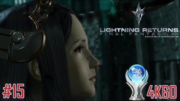 Lightning Returns: Final Fantasy XIII Perfect Walkthrough No DLC [4K60] Part 15