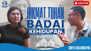 Ada HIKMAT TUHAN dalam BADAI KEHIDUPAN with AIDA - Ngopi Di Teras Bareng Ryan - episode 36
