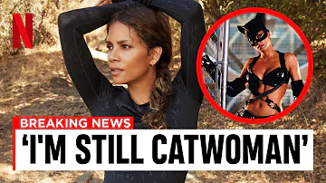 Halle Berry Wants To Return As CATWOMAN... Here's How!