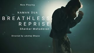 Part 2 | Breathless Reprise - Shankar Mahadevan | Freestyle Dancing | Naman Dua (Nobody)