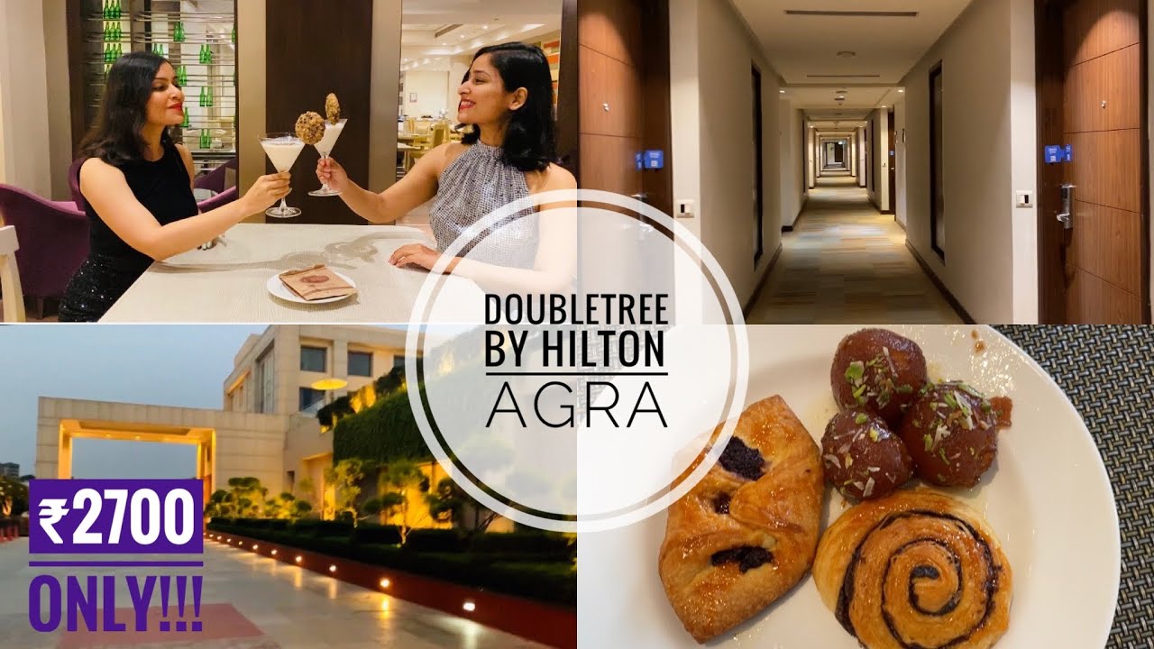 Double Tree by Hilton Agra - We Got The BEST Deal | Cheap hotel near Taj Mahal | Sisters vs Globe