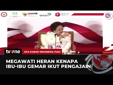 Megawati Heran Ibu-ibu Suka Ikut Pengajian | AKIP tvOne