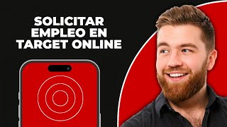 Cómo solicitar un trabajo en Target en línea (2025)
