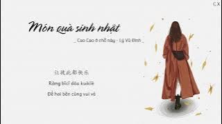 [Vietsub Pinyin] Món Quà Sinh Nhật - Cao Cao Ở Chỗ Này, Lý Vũ Đình | 生日礼物 - 高高在这呢, 李雨婷 #nhacdouyin