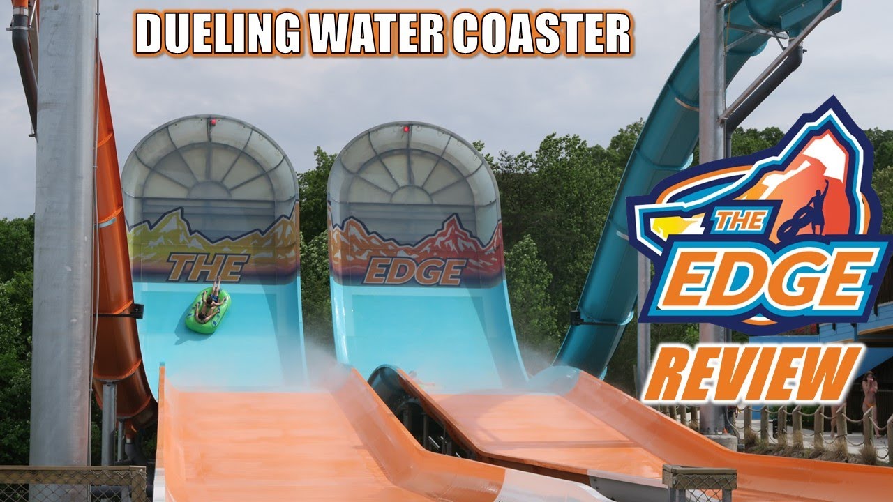 The Edge Review, Soaky Mountain Water Park WhiteWater West Master Blaster | Dueling Water Coaster