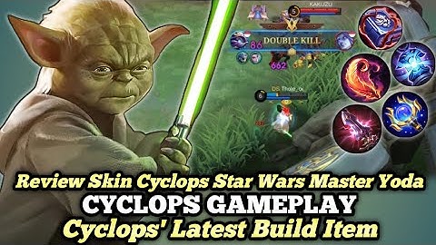 Review Skin Cyclops Star Wars Master Yoda | Cyclops Top Global Gameplay - Mobile Legends